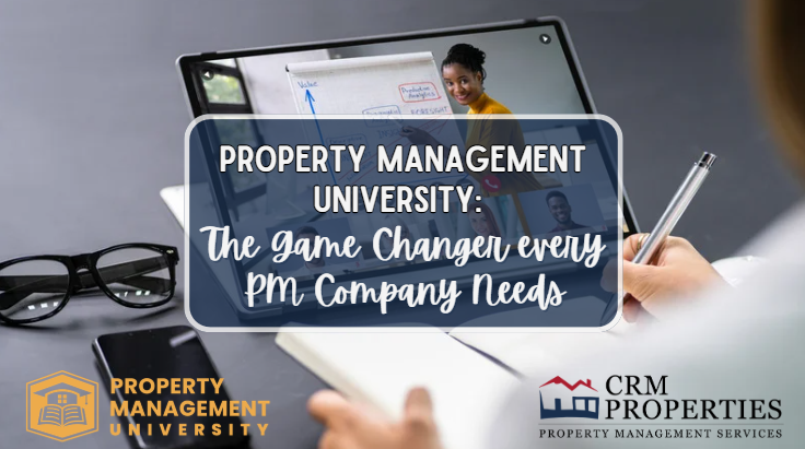 Property Management University: The Game Changer Every PM Company Needs